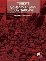 Türkiye Çalışma Yaşamı Kaynakçası