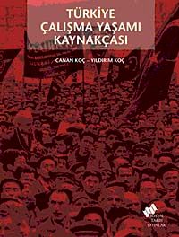 Türkiye Çalışma Yaşamı Kaynakçası