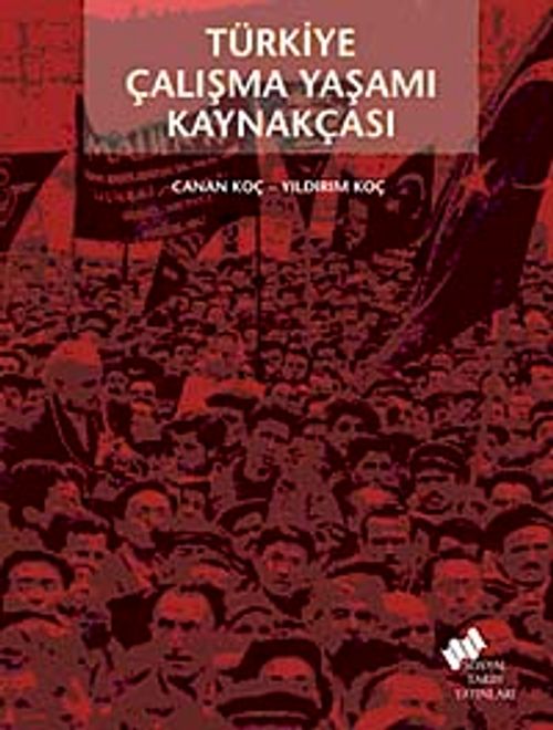 Türkiye Çalışma Yaşamı Kaynakçası
