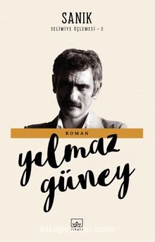Sanık / Selimiye Üçlemesi 3 - Yılmaz Güney