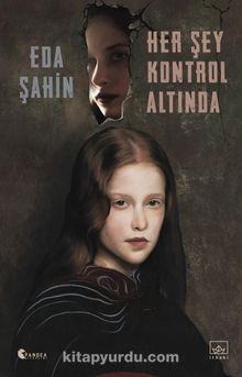 Her Şey Kontrol Altında - Eda Şahin