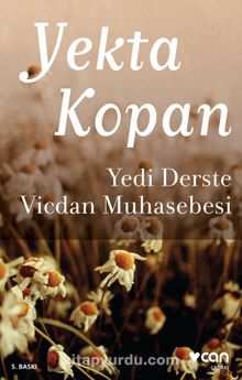 Yedi Derste Vicdan Muhasebesi - Yekta Kopan