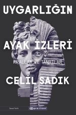 Uygarlığın Ayak İzleri & Krallar ve Tanrılar
