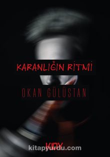 Karanlığın Ritmi - Okan Gülüstan