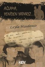 Ağlama, Yeniden Yaparız...