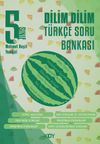 5. Sınıf Dilim Dilim T&uuml;rk&ccedil;e Soru Bankası