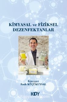 Kimyasal Ve Fiziksel Dezenfektanlar - Fatih  Küçükuysal