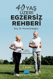 40 Yaş Üzeri Egzersiz Rehberi - Dr. M. Murat Erdoğan
