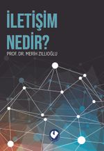 İletişim Nedir ?
