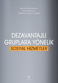 Dezavantajlı Gruplara Yönelik  Sosyal Hizmeler