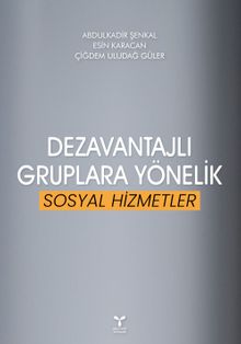 Dezavantajlı Gruplara Yönelik  Sosyal Hizmeler