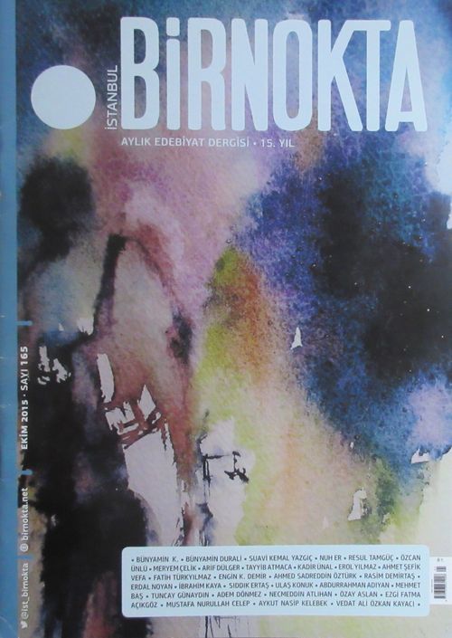 Bir Nokta / Aylık Edebiyat Dergisi / Yıl:15 Eyül 2015 Sayı:165