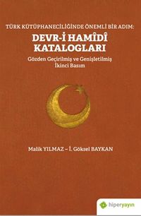 Türk Kütüphaneciliğinde Önemli Bir Adım: Devr-i Hamidi Katalogları