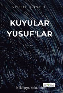 Kuyular Yusuflar - Yusuf Köşeli