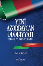 Yeni Azərbaycan ədəbiyyatı (XIX əsr - XX əsrin əvvəlləri)