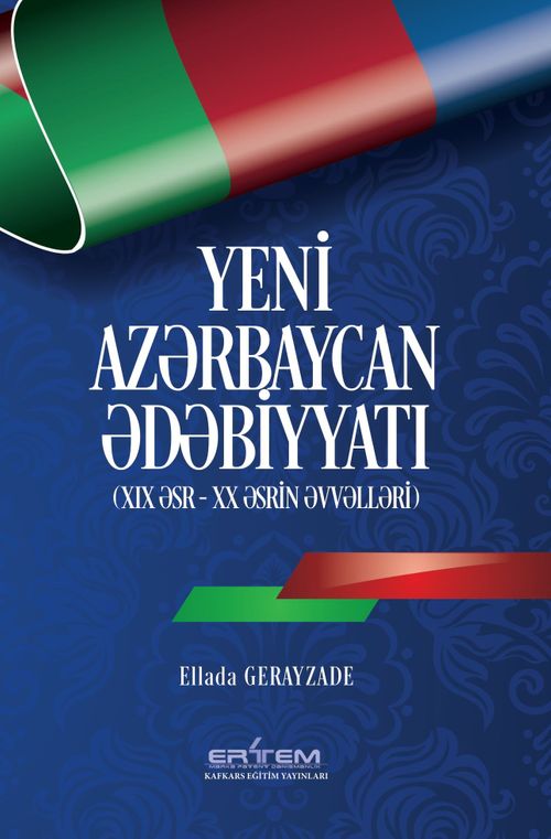 Yeni Azərbaycan ədəbiyyatı (XIX əsr - XX əsrin əvvəlləri)