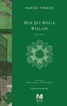 Her Şey Böyle Başladı