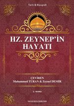 Hz. Zeynep'in Hayatı
