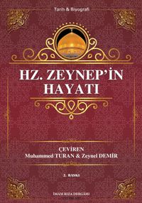 Hz. Zeynep'in Hayatı