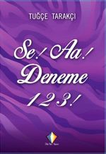 Se! Aa! Deneme 1 2 3!