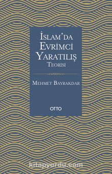 İslam’da Evrimci Yaratılış Teorisi - Prof. Dr. Mehmet Bayrakdar