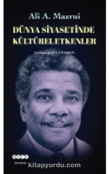 Dünya Siyasetinde Kültürel Etkenler - Ali A. Mazrui