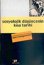 Sosyolojik Düşüncenin Kısa Tarihi