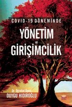 Covid-19 Döneminde Yönetim ve Girişimcilik