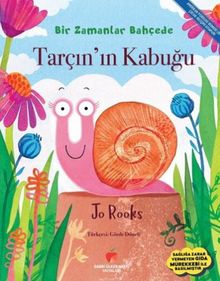 Tarçın'ın Kabuğu - Bir Zamanlar Bahçede