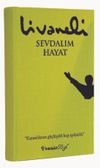 Sevdalım Hayat (Ciltli)