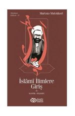 İslami İlimlere Giriş -1-Mantık-Felsefe