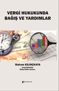 Vergi Hukukunda Bağış ve Yardımlar