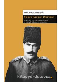 Binbaşı Kasım’ın Hatıraları - Mahmut Akyürekli