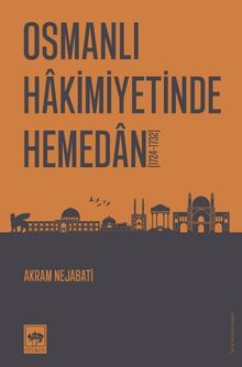 Osmanlı Hakimiyetinde Hemedan