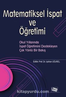 Matematiksel İspat Ve Öğretimi - Işıkhan Uğurel