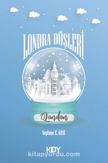 Londra Düşleri - Neptune E. Kosi