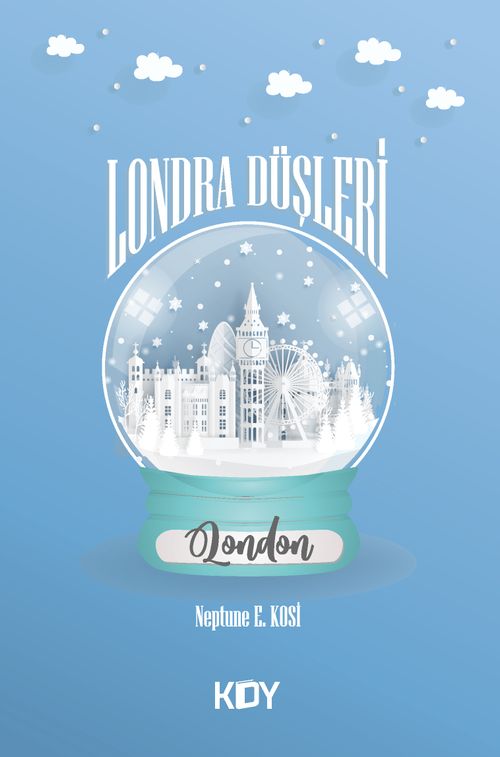 Londra Düşleri 