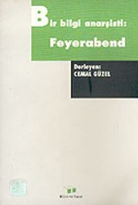 Bir Bilgi Anarşisti: Feyerabend