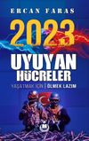2023 Uyuyan H&uuml;creler & Yaşatmak İ&ccedil;in &Ouml;lmek Lazım