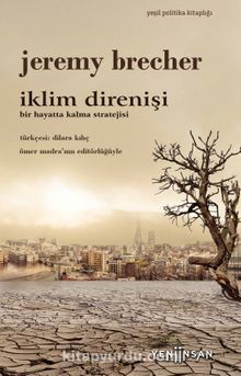 İklim Direnişi & Bir Hayatta Kalma Stratejisi - Jeremy Brecher