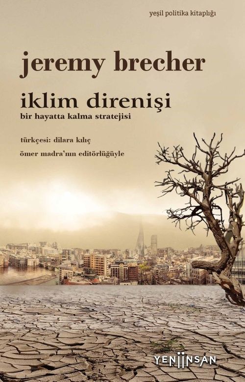 İklim Direnişi & Bir Hayatta Kalma Stratejisi