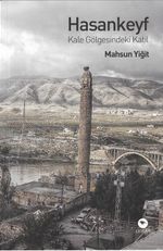 Hasankeyf & Kale Gölgesindeki Katil 