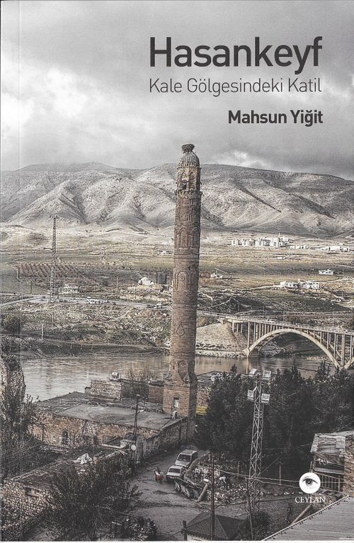 Hasankeyf & Kale Gölgesindeki Katil 