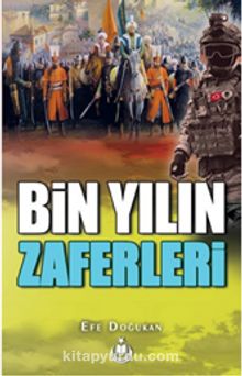 Bin Yılın Zaferleri - Efe Doğukan