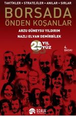 Borsada Önden Koşanlar & Taktikler-Stratejiler-Anılar-Sırlar 