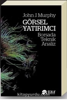 Görsel Yatırımcı - John J. Murphy