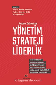 Pandemi Döneminde Yönetim Strateji Liderlik - Kolektif