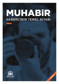 Muhabir & Habercinin Temel Kitabı 