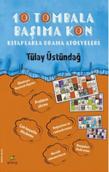 10 Tombala Başıma Kon & Kitaplarla Drama Atölyeleri