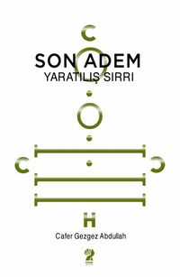 Son Adem & Yaratılış Sırrı